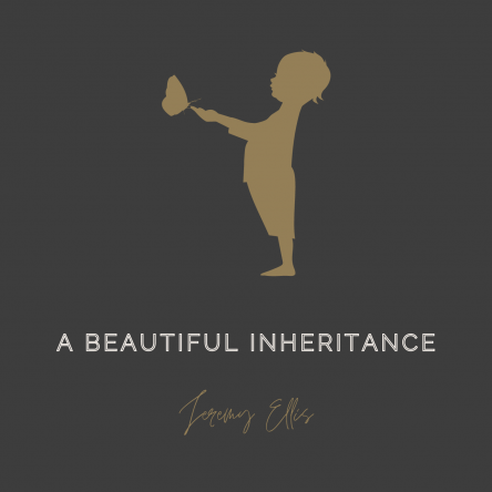 A Beautiful Inheritance EP (Digital Pre-Order)