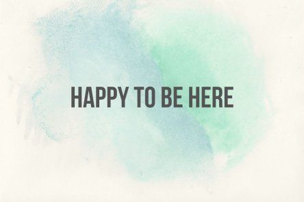 HAPPY TO BE HERE Digital Download