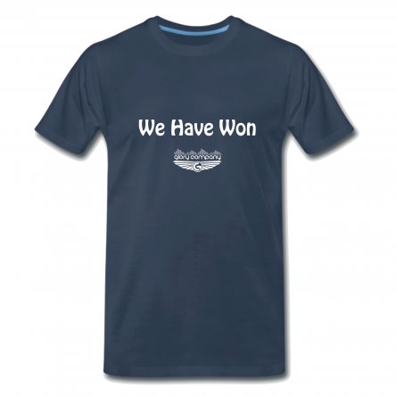 We Have Won Men's T-Shirt