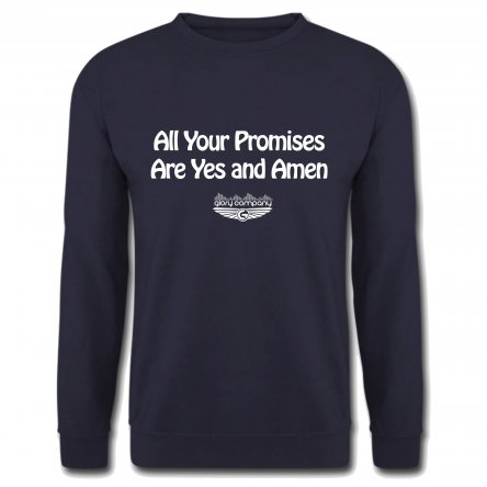 All Your Promises Men's Sweatshirt