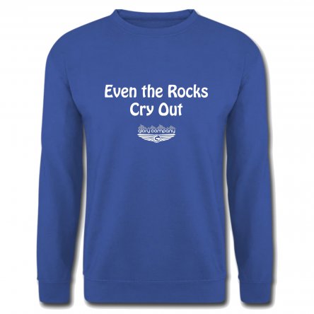 Even the Rocks Cry Out Men's Sweatshirt