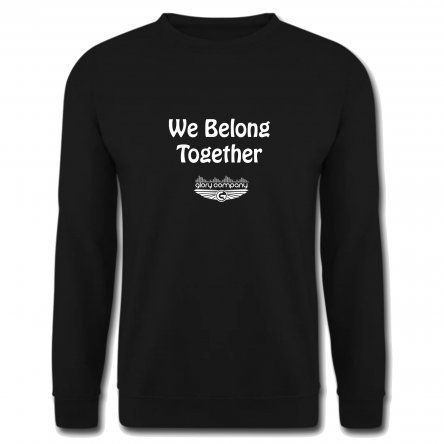 We Belong Together Men's Sweatshirt