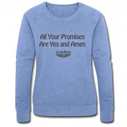 All Your Promises Women's Sweatshirt