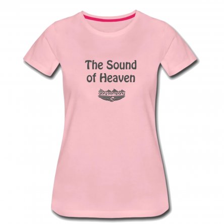 The Sound of Heaven Women's T-Shirt
