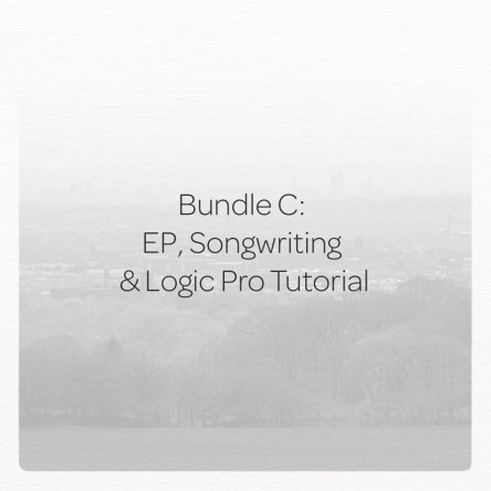 Bundle C - EP + Songwriting + Logic Pro Tutorial !