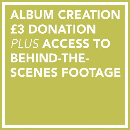 ALBUM CREATION - £3 Donation