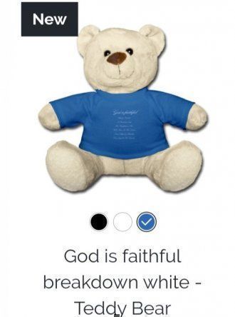 GOD IS FAITHFUL TEDDY BEAR
