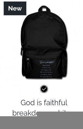 GOD IS FAITHFUL BACK PACK