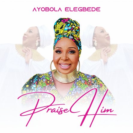 Praise Him mp3 Download