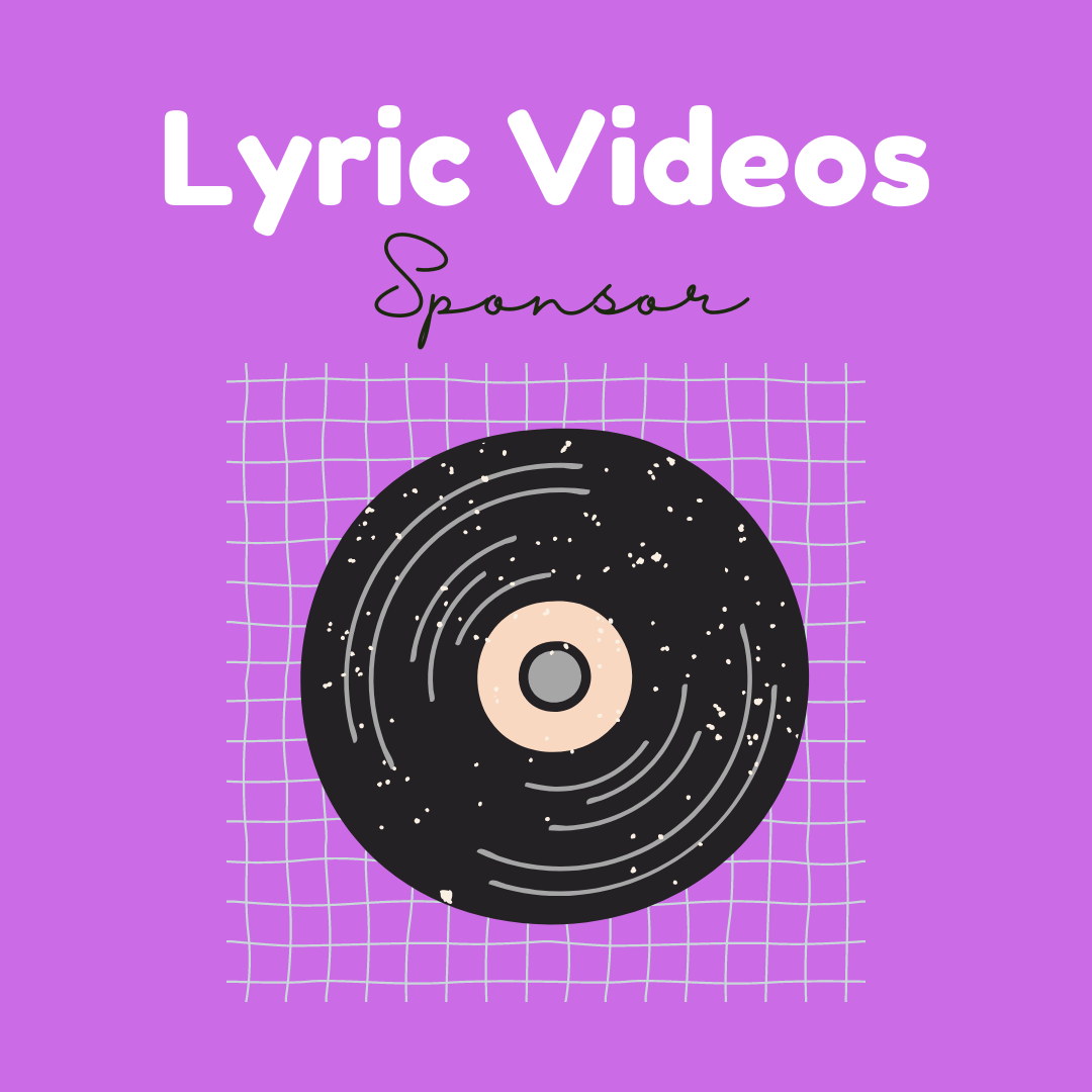 Lyric Videos Sponsor
