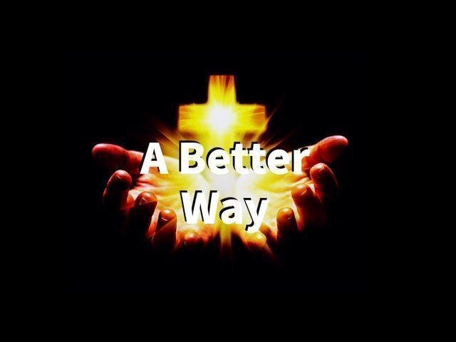 A Better Way (single Download)