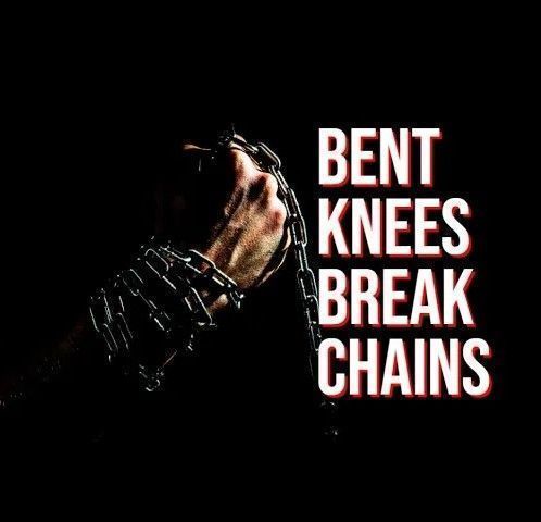 Bent Knees Break Chains (Single Download)