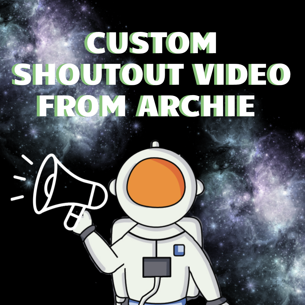Custom Shoutout Video from Archie 