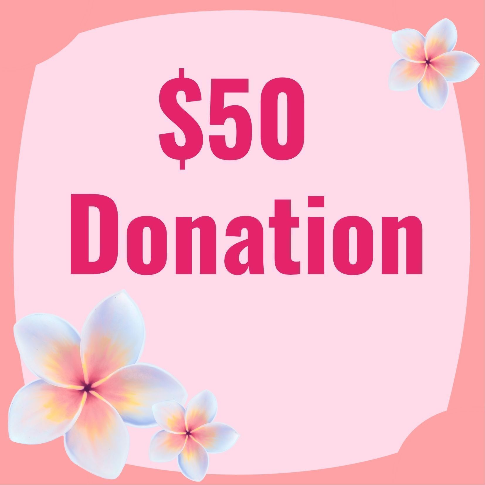 Donate $50